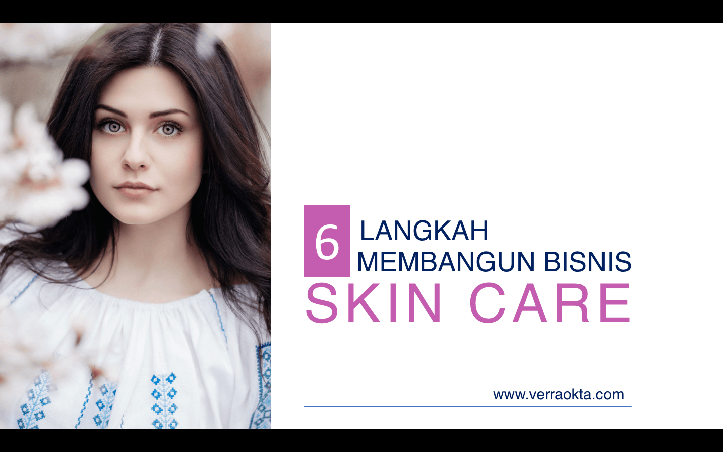 Menjelajahi Dunia Skincare: Panduan Lengkap untuk Membangun Bisnis yang Berhasil
